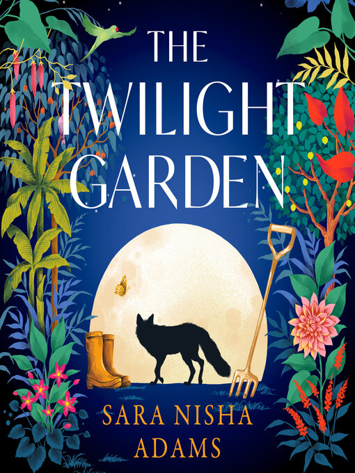 Title details for The Twilight Garden by Sara Nisha Adams - Available